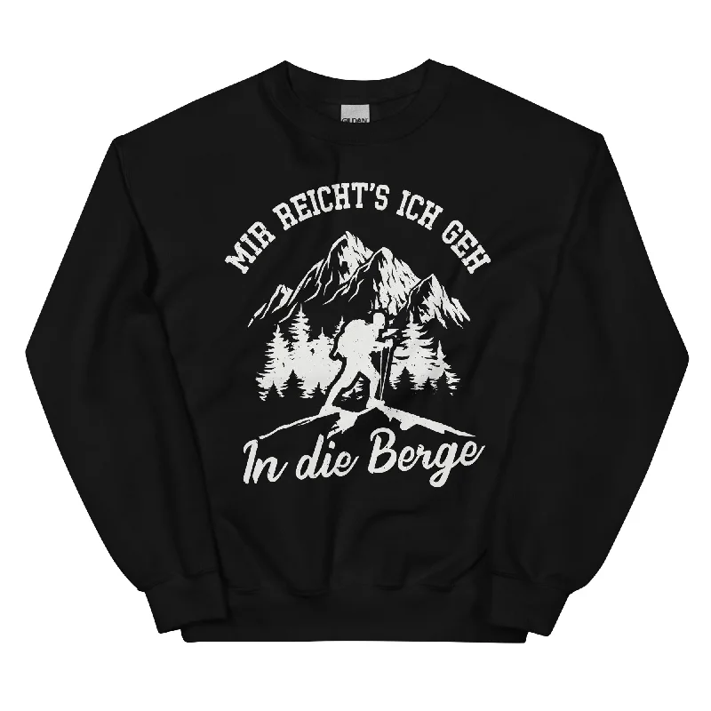 Mir reichts ich geh in die Berge - Sweatshirt (Unisex) Hoodie with Hem Raw Edge Edgy Unfinished Mir reichts ich geh in die Berge - Sweatshirt (Unisex) Hoodie with Hem Raw Edge Edgy Unfinished