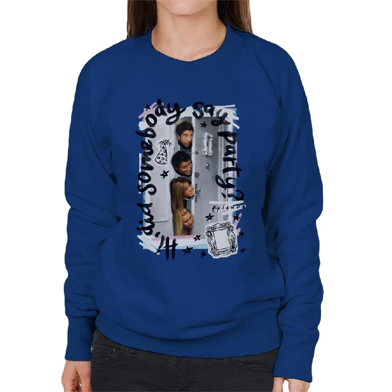 Friends Did Somebody Say Party Women's Sweatshirt Hoodie with Hem Drawcord Adjustable Customizable Friends Did Somebody Say Party Women's Sweatshirt Hoodie with Hem Drawcord Adjustable Customizable
